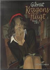 Kragens flugt. Bind 2 af 2