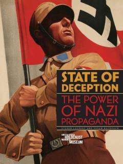 State of deception : the power of Nazi propaganda