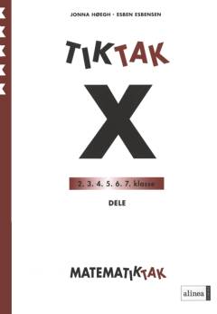 Matematiktak for femte klasse -- Tiktak X. Dele