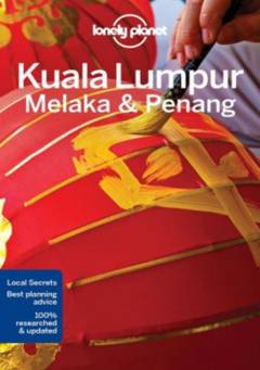 Kuala Lumpur, Melaka & Penang