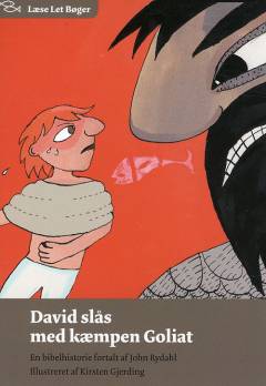 David slås med kæmpen Goliat : en bibelhistorie