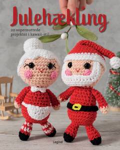 Julehækling : 20 supernuttede projekter i kawaii-stil