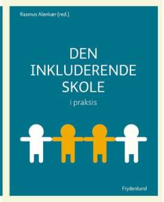 Den inkluderende skole i praksis