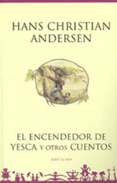 El encendedor de yesca y otros cuentos