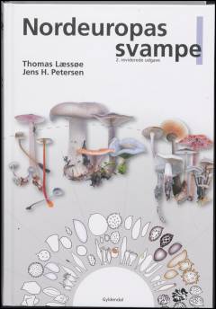 Nordeuropas svampe. Bind 1