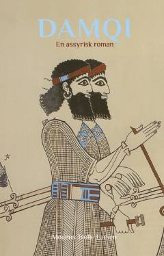 Damqi : en assyrisk roman