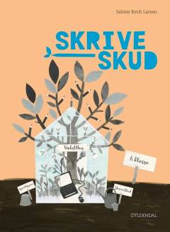 Skriveskud : 6. klasse