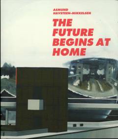 The future begins at home