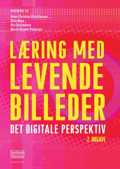Læring med levende billeder : det digitale perspektiv