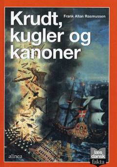 Krudt, kugler og kanoner