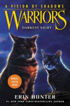 Warriors - a vision of shadows. Book 4 : Darkest night