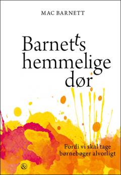 Barnetts hemmelige dør : fordi vi skal tage børnebøger alvorligt