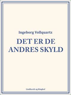 Det er de andres skyld