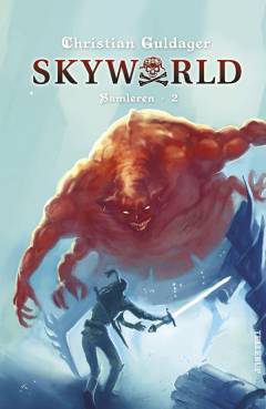 Skyworld. Bind 2 : Samleren