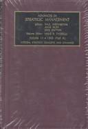 Advances in strategic management : a research annual. 11B : Integral strategy : integration as focus
