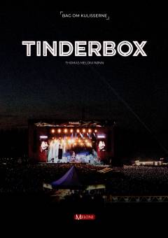 Tinderbox : bag om kulisserne
