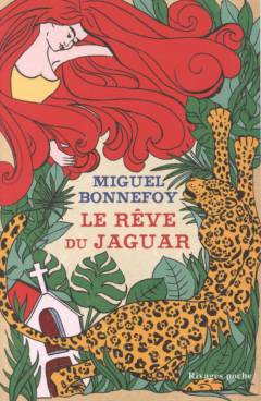 Le rêve du jaguar