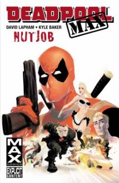 Deadpool Max - nutjob