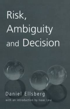 Risk, ambiguity, and decision