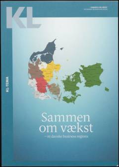 Sammen om vækst : ni danske business regions : KL-tema