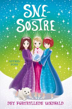 Snesøstre - det fortryllede vandfald