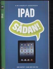 iPad - sådan! : alle kan lære det
