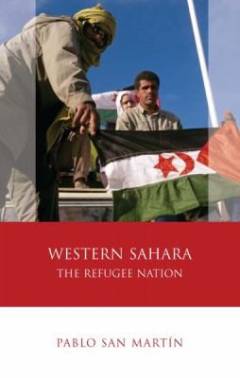 Western Sahara : the refugee nation