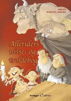 Alletiders nisse- og troldebog