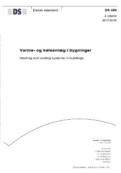 Dansk Ingeniørforenings norm for varmeanlæg med vand som varmebærende medium : Dansk Standard DS 469