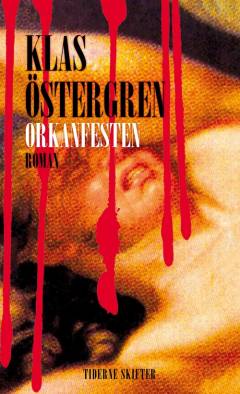 Orkanfesten : roman om en myte