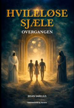 Hvileløse sjæle : overgangen