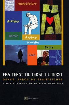 Fra tekst til tekst til tekst : genre, sprog og skriftlighed