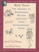 The tragedy of Pudd'nhead Wilson and the comedy Those extraordinary twins