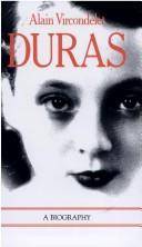 Duras : a biography