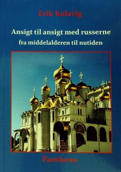 Ansigt til ansigt med russerne : fra middelalderen til nutiden