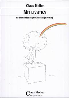 Mit livstræ : en anderledes bog om personlig udvikling