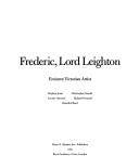 Frederic, Lord Leighton : eminent Victorian artist