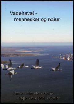 Vadehavet - mennesker og natur