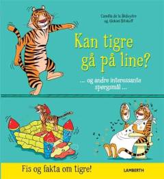 Kan tigre gå på line?