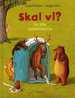 Skal vi? : en lille toilethistorie