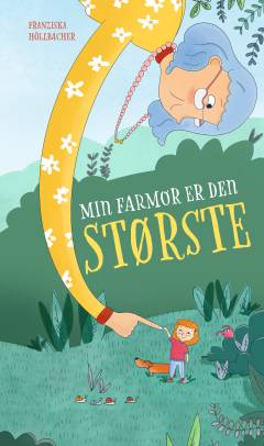 Min farmor er den største