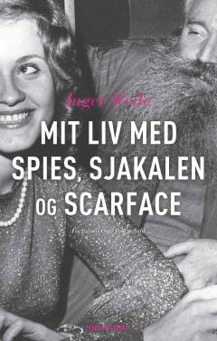 Mit liv med Spies, Sjakalen og Scarface