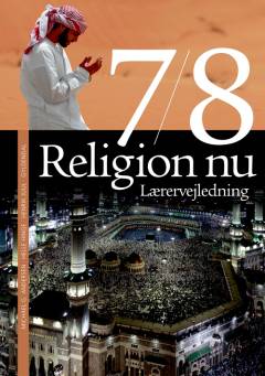 Religion nu 7/8 -- Lærervejledning