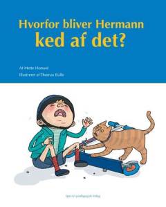 Hvorfor bliver Hermann ked af det?