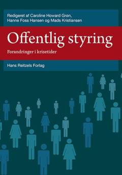 Offentlig styring : forandringer i krisetider