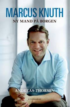 Marcus Knuth : ny mand på Borgen