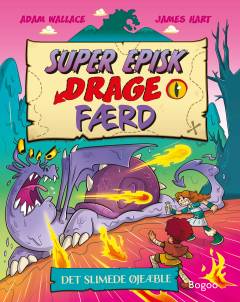 Super episk drage-færd - det slimede øjeæble