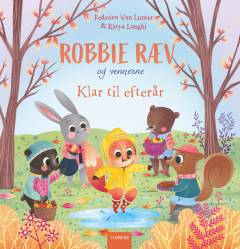 Robbie Ræv og vennerne - klar til efterår