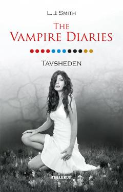 The vampire diaries. #12 : Tavsheden