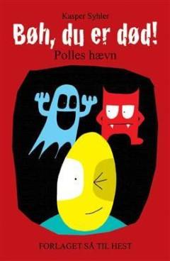 Bøh, du er død! : Polles hævn